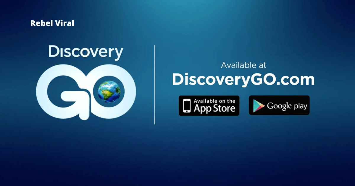 How-Go-Discovery-Com-To-Activate-Rebel-Viral
