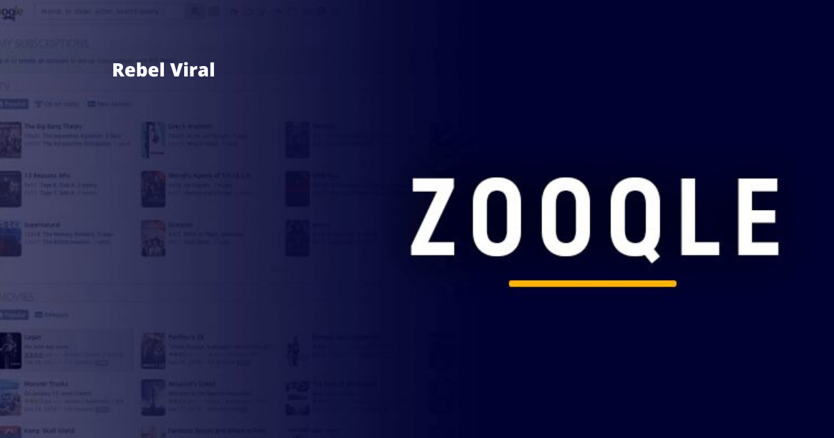 Zooqle-[2021]-Largest-Website-To-Download-Torrents-Files-Rebel-Viral