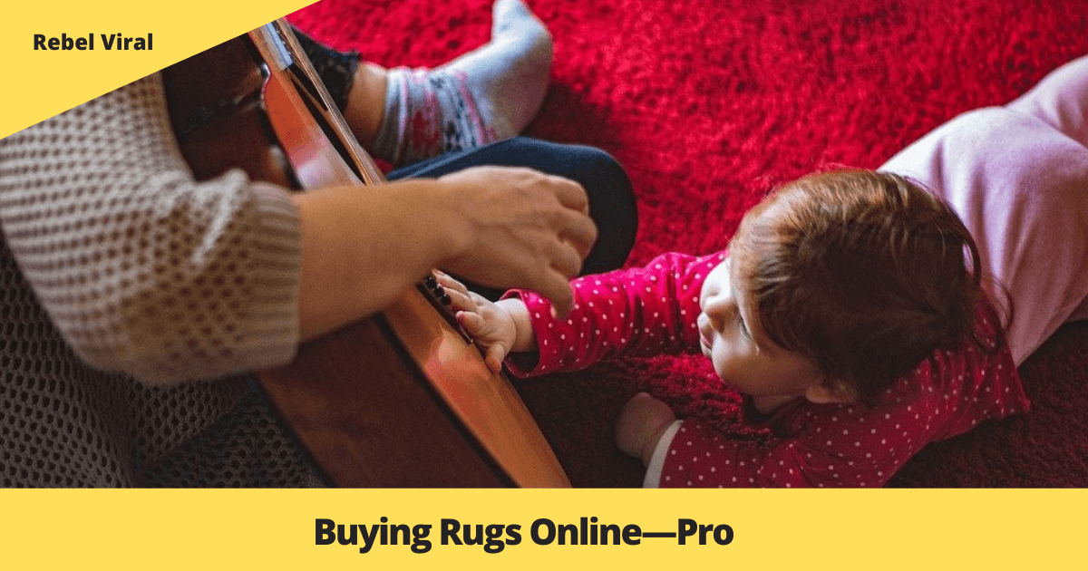 Buying Rugs Online—Pros
