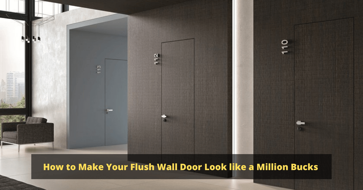 How to Make Your Flush Wall Door