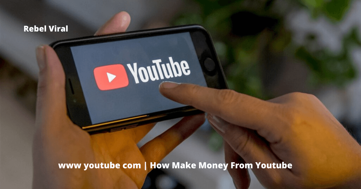 www youtube com | How Make Money From Youtube