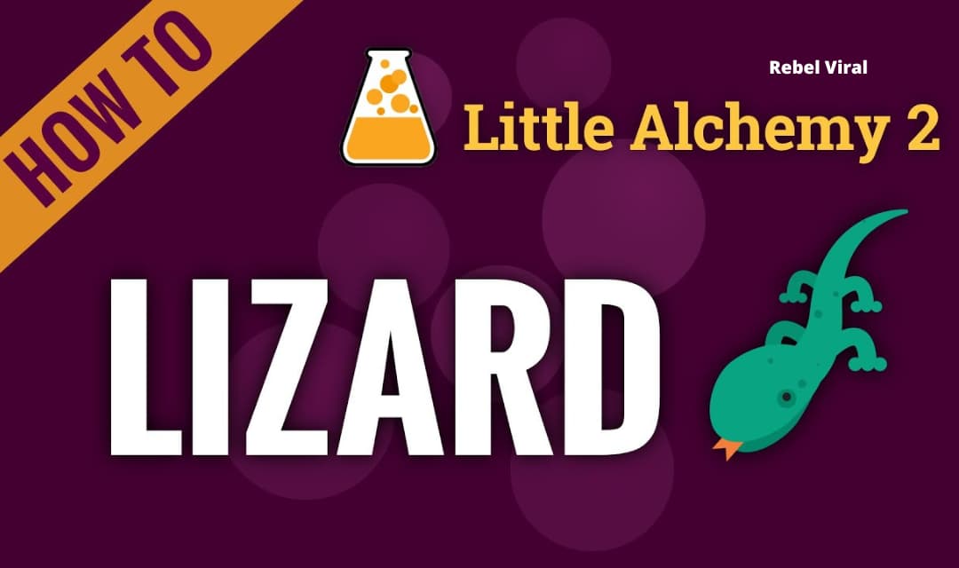 How to Make a Lizard in Little Alchemy 2 Step by Step?