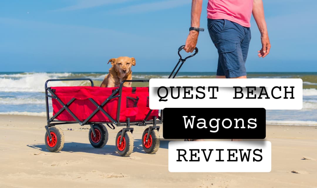 Quest Beach Wagons How to Choose the Best one?