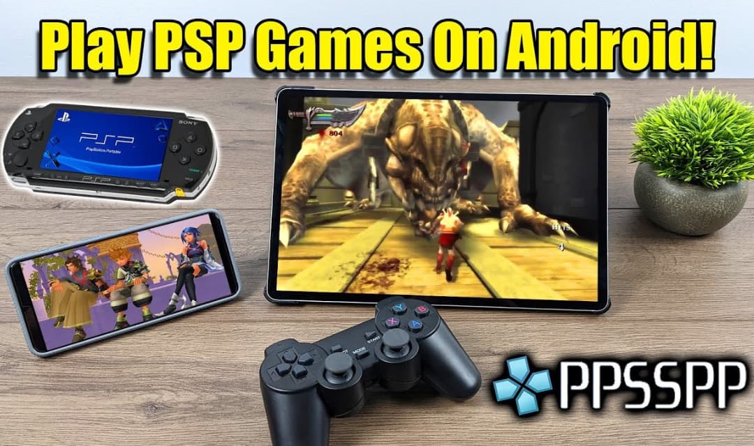 How to Play PSP Games on Android with PPSSPP Emulator?