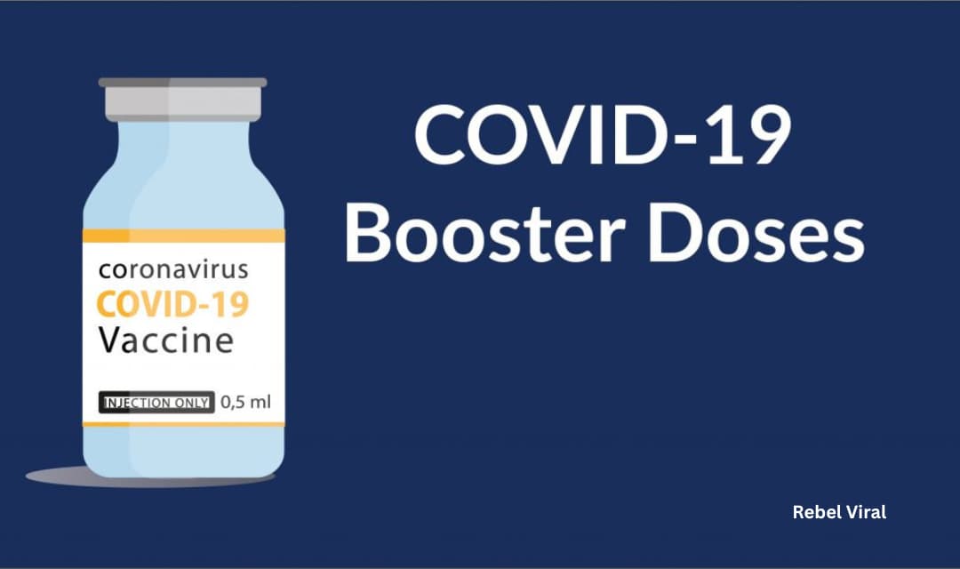 Why is a Booster Dose of COVID-19 Vaccine Required?