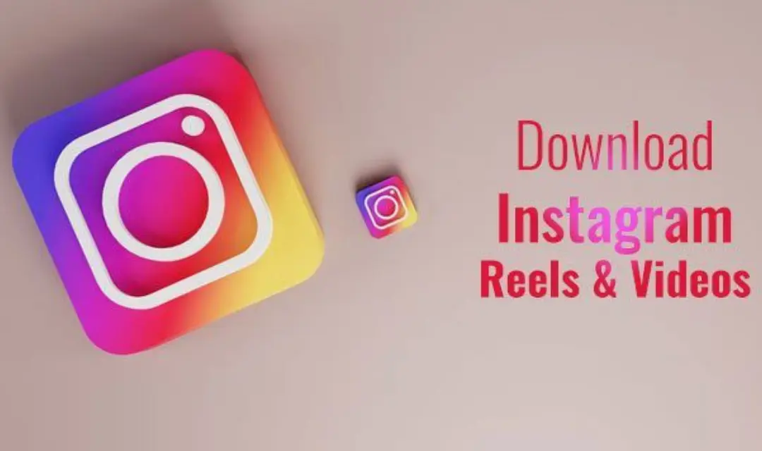 How to Download Instagram Reels Video 2022?