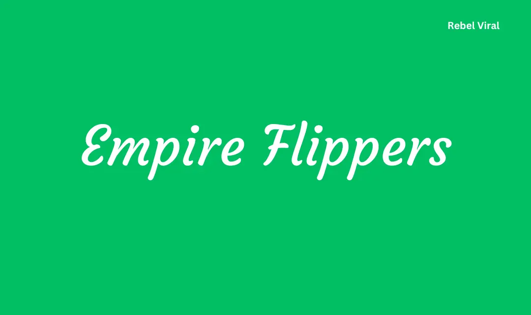 empireflippers com What is Empire Flippers and How does Empire Flippers work?