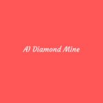 AI Diamond Mine Review with Quality and Efficiency