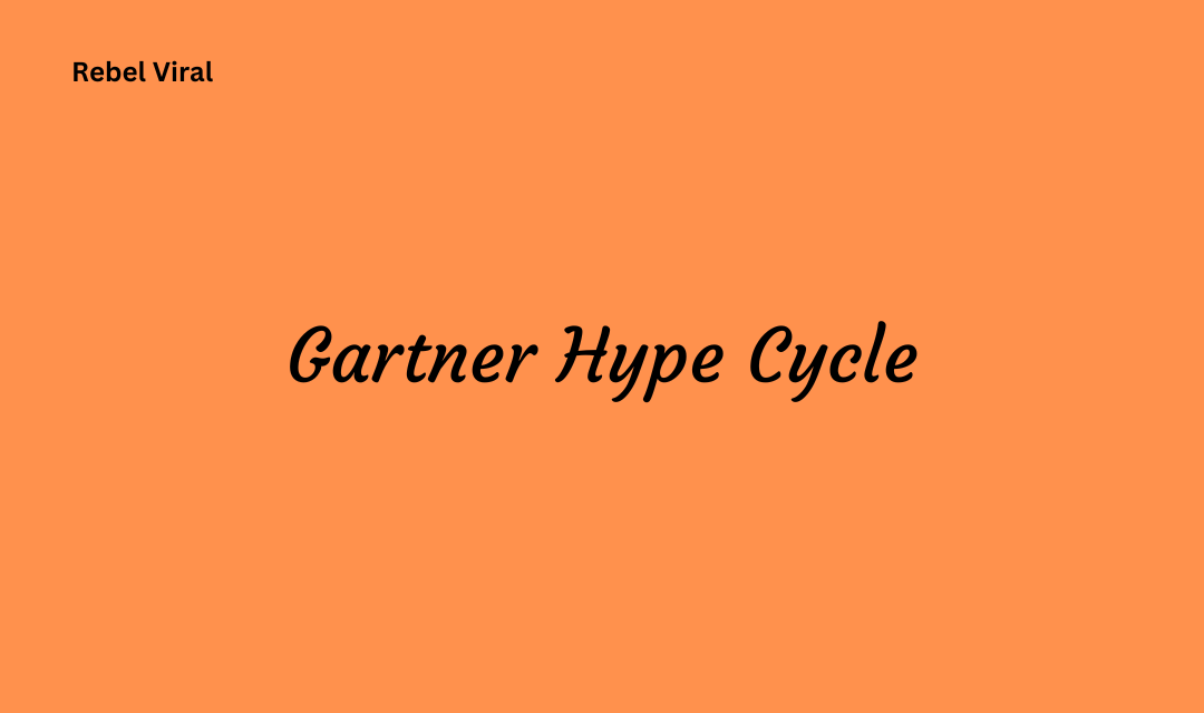 Gartner Hype Cycle with Real-World Applications and Limitations for Business Planning