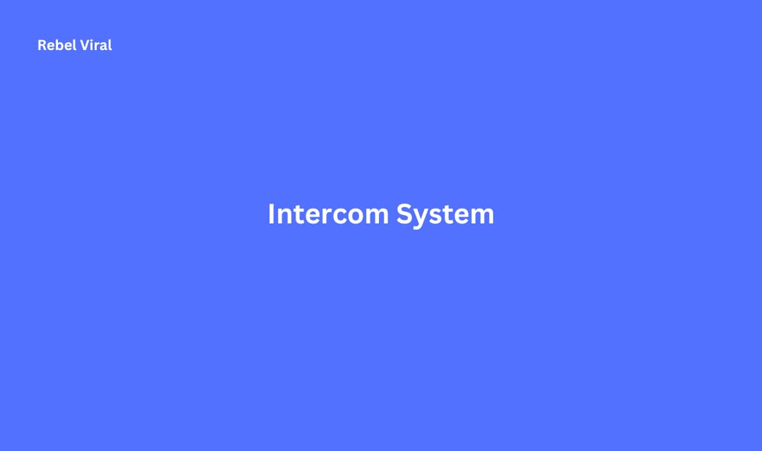 Intercom system installation planning installation and configuration