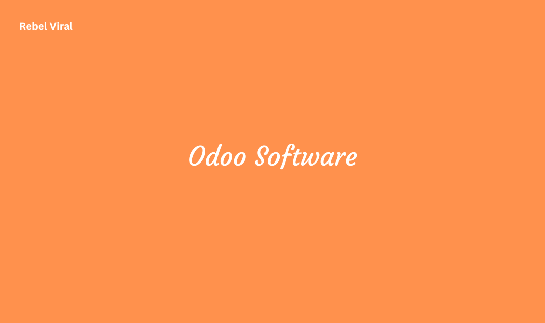 Odoo Software Key Features and Functionality with Odoo Modules