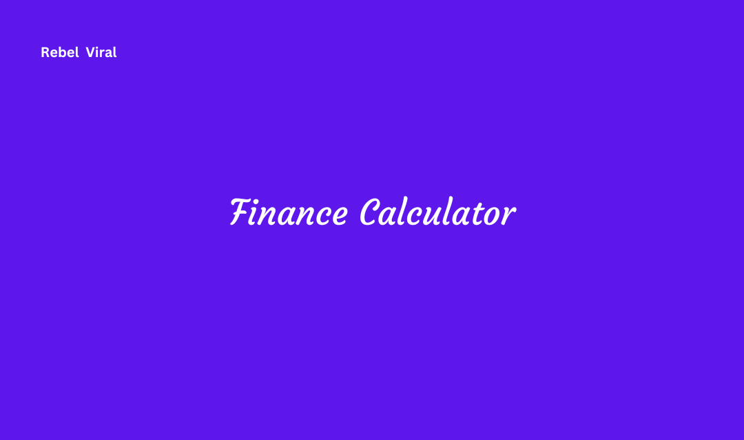 Finance Calculator Importance and Future