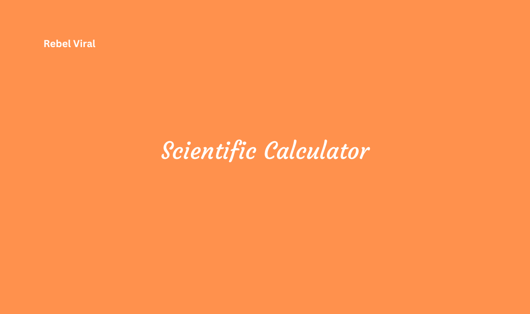 Modern Scientific Calculator in Problem Solving